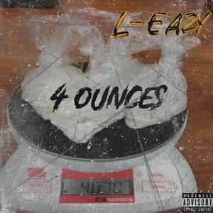 4 Ounces (Explicit)