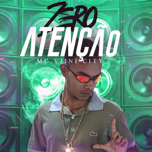 Zero Atenção (Explicit)
