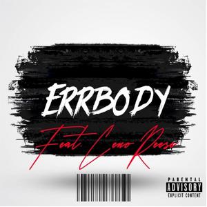 Errbody (feat. Ceno Reese) [Explicit]