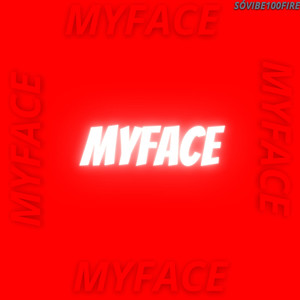 My Face (Explicit)