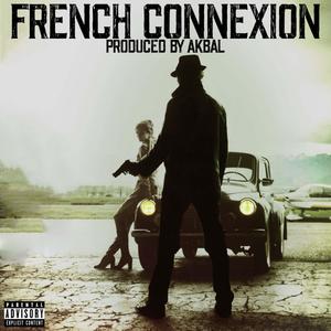 French Connexion (Explicit)