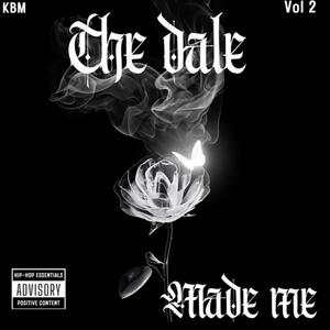 The Dale Made Me Pt2 (Explicit)