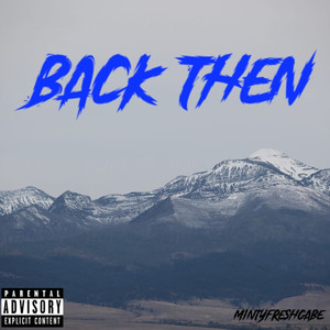 Back Then (Explicit)