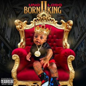 Born King 2 (Explicit)