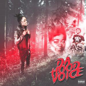 Da Hood Voice (Explicit)