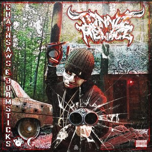 Chainsaws & Boomsticks (Explicit)