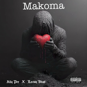 Makoma (Explicit)