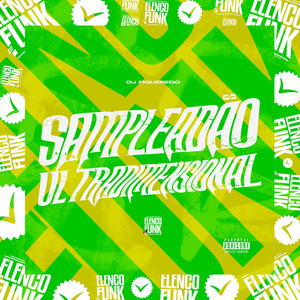 Sampleadão Ultradimensional (Explicit)