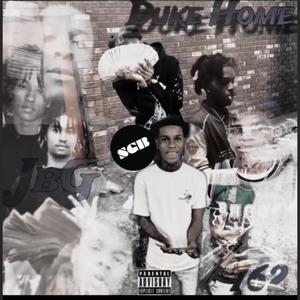 Duke Home (feat. 762 Nino) [Explicit]