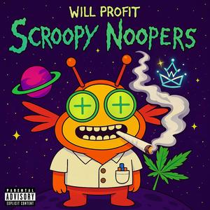 Scroopy Noopers (Explicit)