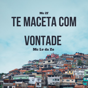 Te Maceta Com Vontade (Explicit)