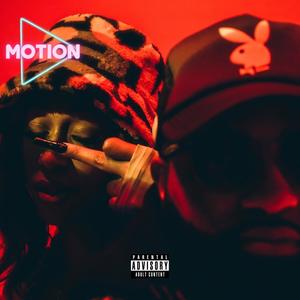 Motion (feat. SunniThaRapper) [Explicit]