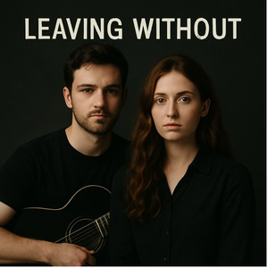 Leaving Without - Good Stuff