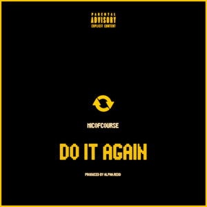 Do It Again (Explicit)