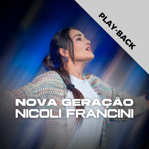 Nova Geração (Playback)