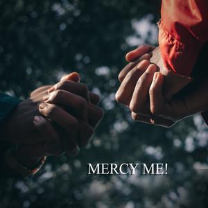 Mercy Me (feat. Grey Ngina) (Explicit)