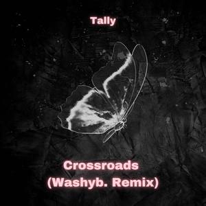 Crossroads (Washyb. Remix "Alone")