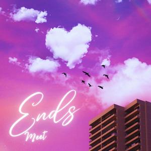 Ends Meet (Explicit)