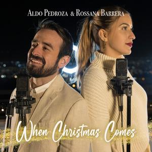 When Christmas Comes(feat. Rossana Barrera)