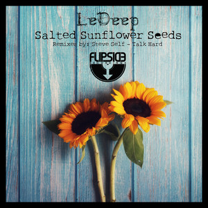Salted Sunflower Seeds (Talk Hard Remix)