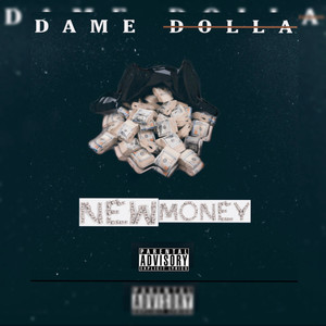 New Money (Explicit)
