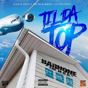 TIL DA TOP (feat. MR. PR|Explicit)