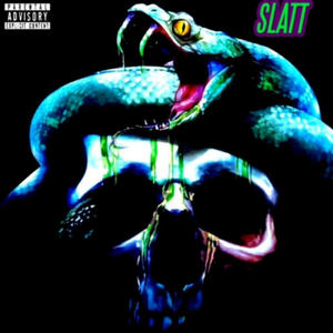 SLatt (feat. Blakez) (Explicit)