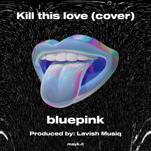 Kill this love (cover)