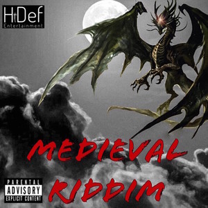 Medieval Riddim (Explicit)