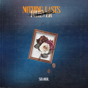 Nothing Lasts Forever