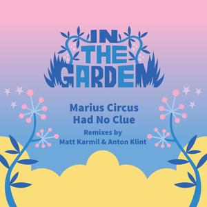 Had No Clue (Matt Karmil Remix)