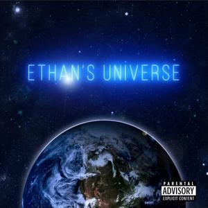 Ethan Universe (Explicit)