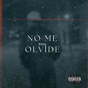 No Me Olvide (Explicit)