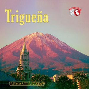 Trigueña (Yaravi) (Remasterizado 2024)