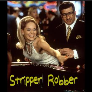 Stripper Robber (feat. DangerOnThaTrax) [Explicit]