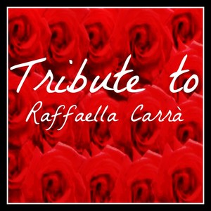 Raffaella Carra' Tribute