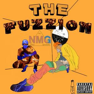 THE FUZZION (feat. NMGMessico) [Explicit]