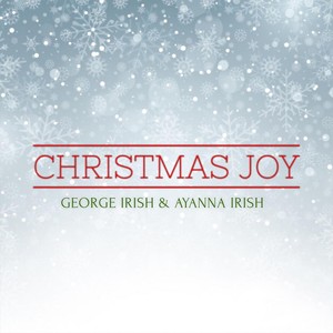 Christmas Joy (feat. Ayanna Irish)