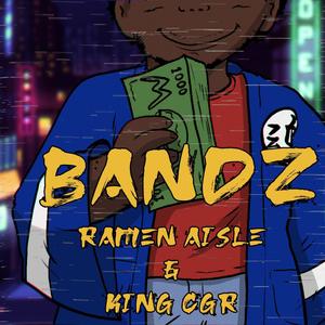 Bandz (feat. King CGR)