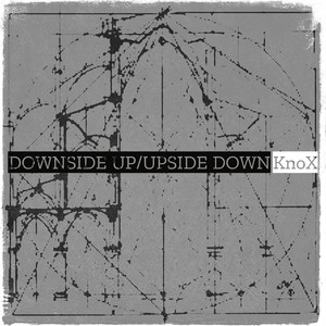 Downside Up/Upside Down (Explicit)