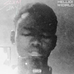 HELL [O] W [O] RLD. (EP) [Explicit]