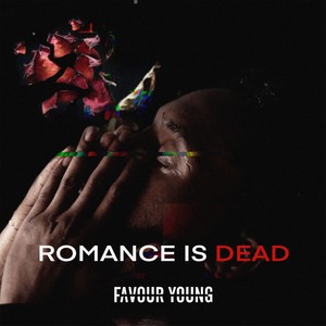 Romance Is Dead (Explicit)