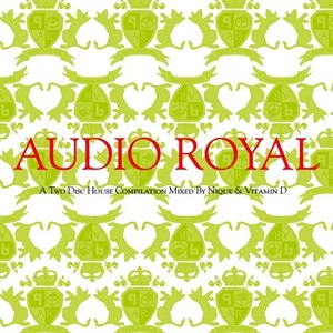 Audio Royal- Nique & Vitamin D