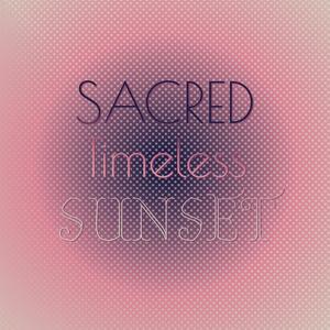 Sacred Timeless Sunset