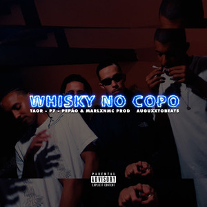 Whisky no Copo (Explicit)