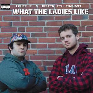 What The Ladies Like (Explicit)