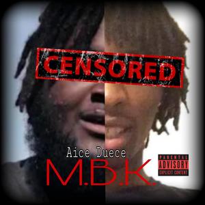 M.B.K. (Explicit)