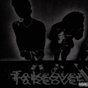 Takeover (Explicit)