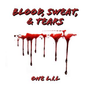 Blood, Sweat, and Tears