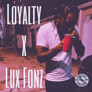 Loyalty (Explicit)